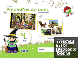 Proyecto Palomitas de maíz. Educación Infantil. 4 años. Tercer Trimestre