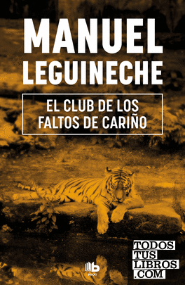 El club de los faltos de cariño El club de los faltos de cariño