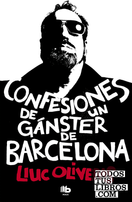Confesiones de un gánster de Barcelona