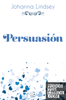 Persuasión (Saga de los Malory 11)