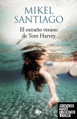 El extraño verano de Tom Harvey