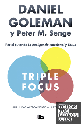 Triple Focus. Un nuevo acercamiento a la educación