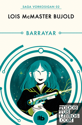 Barrayar (Las aventuras de Miles Vorkosigan 2)