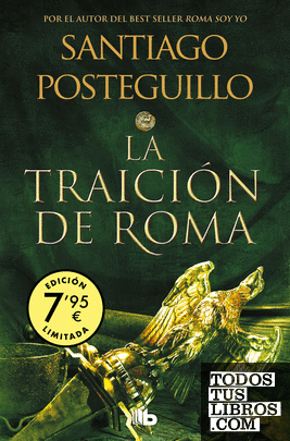 La traición de Roma (Campaña edición limitada) (Trilogía Africanus 3)