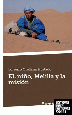 EL niño, Melilla y la misión