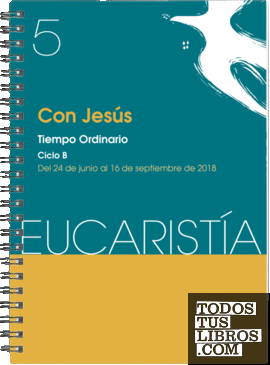 Con Jesús (Eucaristía nº 5 /2018)