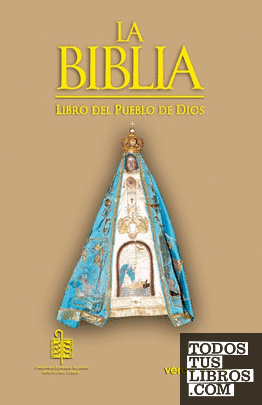 La Biblia. Libro del Pueblo de Dios - Edición Año Mariano Nacional Argentina 2020
