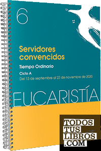 Servidores convencidos (Eucaristía nº 6/2020)