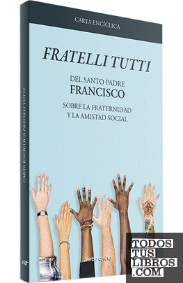 Carta encíclica "Fratelli Tutti"
