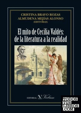 El mito de Cecilia Valdés: de la literatura a la realidad