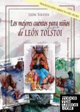 Los mejores cuentos para niños de León Tolstoi