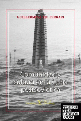 Comunidad y cultura en la Cuba postsoviética