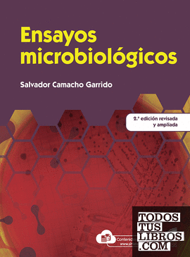 Ensayos microbiológicos (2.ª edición revisada y ampliada)