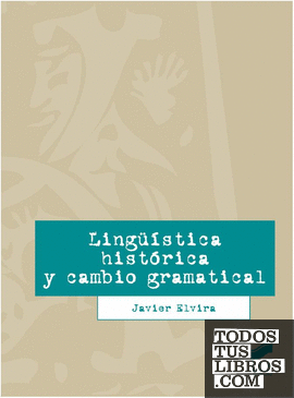 Lingüística histórica y cambio gramatical