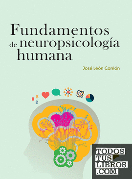 Fundamentos de neuropsicología humana