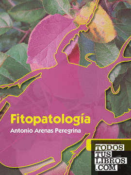 Fitopatología (3ª Edición revisada y actualizada)