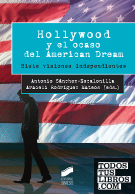 Hollywood y el ocaso del American Dream