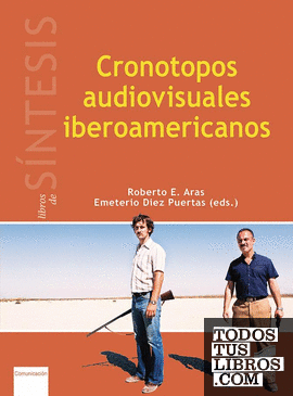 Cronotopos audiovisuales iberoamericanos