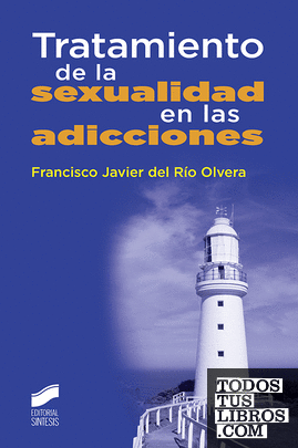 Tratamiento de la sexualidad en las adicciones