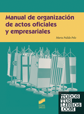 Manual de organización de actos oficiales y empresariales