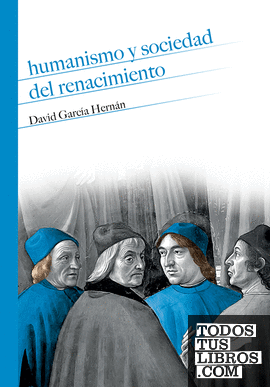 Humanismo y sociedad del Renacimiento