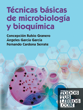 Técnicas básicas de microbiología y bioquímica