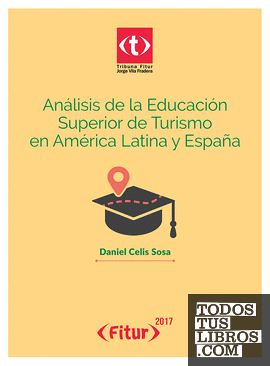 Análisis de la Educación Superior de Turismo en América Latina y España