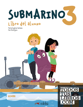 Submarino 3. Pack: libro del alumno + cuaderno de actividades