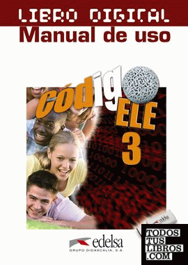 Código ELE 3 - libro digital + manual de uso profesor