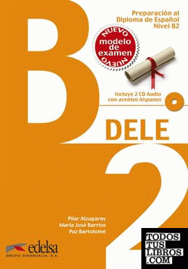 Preparación al DELE B2 - libro del alumno + CD audio (ed. 2014)