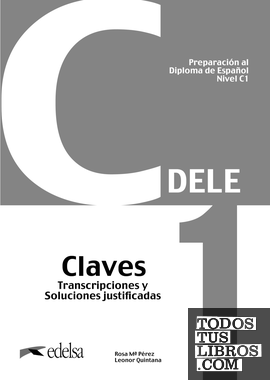 Preparación al DELE C1 Claves. Nueva edición