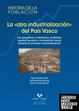 La "otra industrialización" del País Vasco