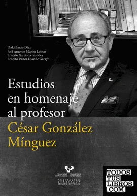 Estudios en homenaje al profesor César González Mínguez