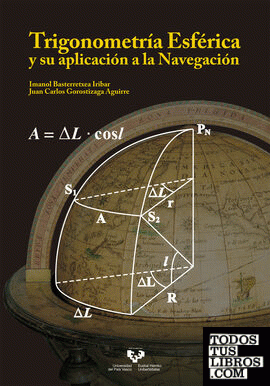 Trigonometría esférica y su aplicación a la navegación