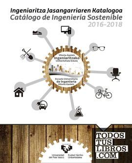 Ingeniaritza jasangarriaren katalogoa – Catálogo de ingeniería sostenible 2016-2018