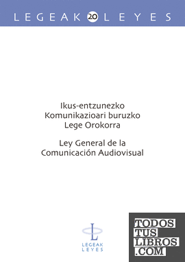Ikus-entzunezko Komunikazioari buruzko Lege Orokorra - Ley General de la Comunicación Audiovisual