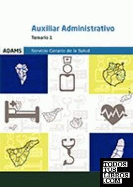 Temario 1 Auxiliar Administrativo del Servicio canario de Salud