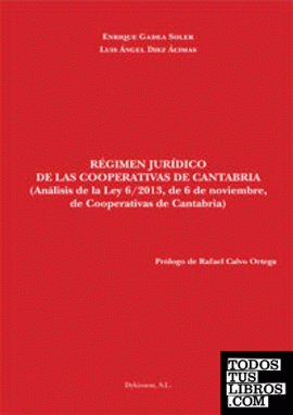Régimen jurídico de las cooperativas de Cantabria. Análisis