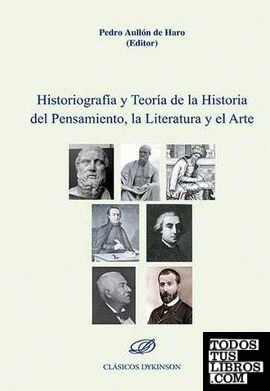Historiografía y Teoría de la Historia del Pensamiento, la Literatura y el Arte