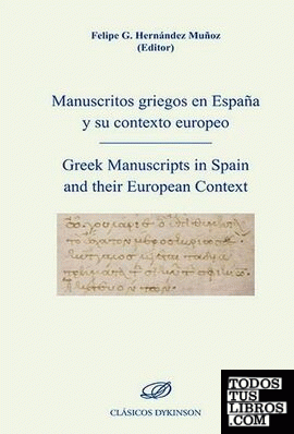 Manuscritos griegos en España y su contexto europeo
