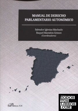 Manual de derecho parlamentario autonómico