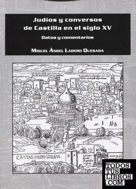 Judíos y conversos de Castilla en el siglo XV