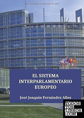 El sistema interparlamentario europeo