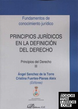 Principios jurídicos en la definición del derecho. Principios del derecho III