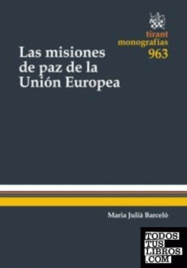 Las Misiones de paz de la Unión Europea