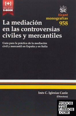 La Mediación en las Controversias Civiles y Mercantiles