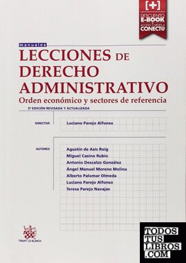 Lecciones de Derecho Administrativo 5ª Edición 2014 Orden Económico y Sectores de Referencia
