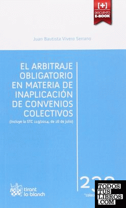 El Arbitraje Obligatorio en Materia de Inaplicación de Convenios Colectivos
