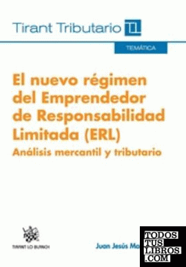 El Nuevo Régimen del Emprendedor de Responsabilidad Limitada (ERL)