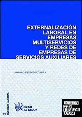 Externalización Laboral en Empresas Multiservicios y Redes de Empresas de Servicios Auxiliares